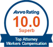 Avvo Rating 10.0 Superb | Top Attorney | Workers Compensation